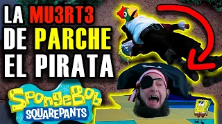 ¿QUIEN es PARCHE el PIRATA? Curiosidades y ¿Mu3rt3? 💀| BOB ESPONJA 🟨