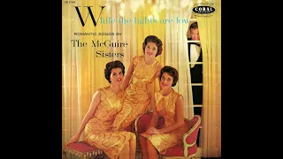 The McGuire Sisters - Think of Me Kindly
