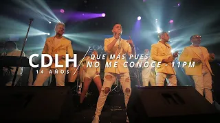 Qué Más Pues - No Me Conoce - 11 P.M. (En Vivo) 14 Aniversario - Combinación De La Habana