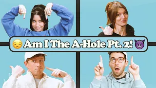 AM I THE A-HOLE (Reddit) - PART 2! Good Influences Episode 38