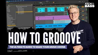 HOW TO GROOVE LIKE A PRO | ABLETON TUTORIAL - w. Muus from Kick & Bass.