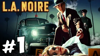 Прохождение L.A. Noire: Часть 1 - Юные полицейские