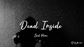 [FREE] Sad Type Beat x Piano Type Beat - Dead Inside | ProdUltra Beats