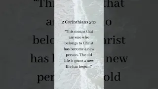 Bible verse of the day: 2 Corinthians 5:17