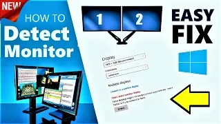 Second Monitor Not Detected ? Identify Your Secondary Display in Windows 10 / 8 / 8.1 / 7