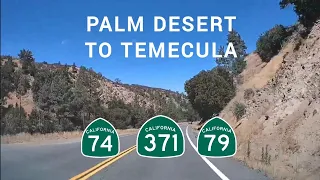 Palm Desert to Temecula, CA | Highways 74, 371 & 79