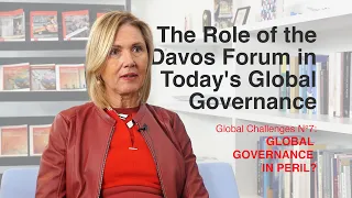 Global Challenges N°7 | The Role of the Davos Forum in Today's Global Governance