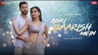 Abki Baarish Mein - Paras A, Sanchi R| Raj Barman, Sakshi H, Amjad Nadeem Aamirl Zee Music Originals