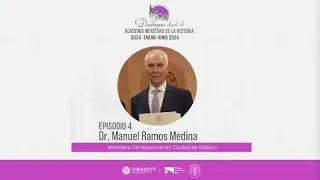 Diálogos desde la AMH, ciclo Enero-Junio 2024. Episodio 4.  Charla con el Dr. Manuel Ramos