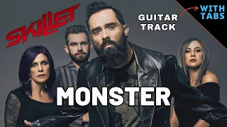 Monster - Skillet | Guitar Track 🔊 ( With Tabs)