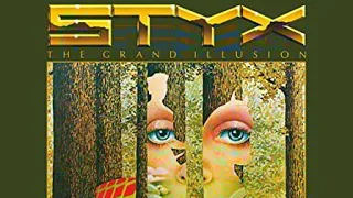 WHAT ARE YOUR FAVORITE SONGS OFF OF STYX THE GRAND ILLUSION