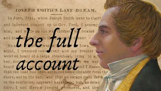 The FULL Account of Joseph Smith's Last Dream || W. W. Phelps