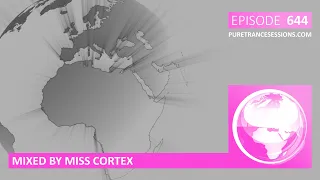 Pure Trance Sessions 644 by Miss Cortex Podcast