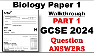 GCSE Biology Paper 1 (Part 1) 2024 Questions and Answers REVISION