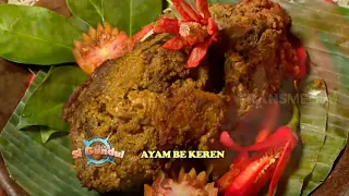 AYAM BE KEREN | JEJAK SI GUNDUL (22/08/22)