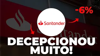 SANB11: O QUE ACONTECEU COM O RESULTADO DO SANTANDER?