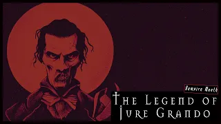 The Legend of Jure Grando