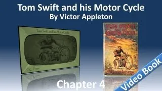 Chapter 04 - Tom Swift and His Motor Cycle by Victor Appleton