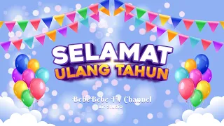 Lagu Selamat Ulang Tahun dengan Lirik