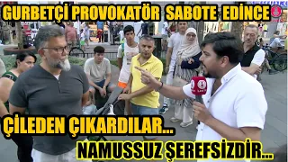 Gurbetçi provokatör röportajımızı sabote edince çileden çıktım ! "Namussuz şerefsizdir"