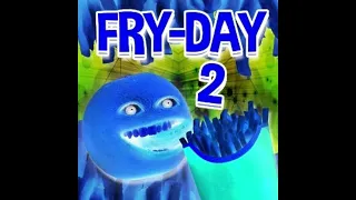 Fry-Day 2: Revenge of the Fries by Annoying Orange in G Major