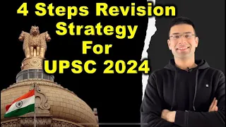 4 Steps Revision Strategy For UPSC IAS 2024 | Gaurav Kaushal