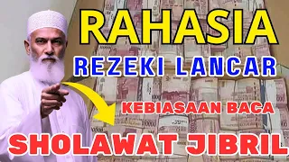 BACALAH SHOLAWAT JIBRIL PELANCAR REZEKI - INSYAALLAH