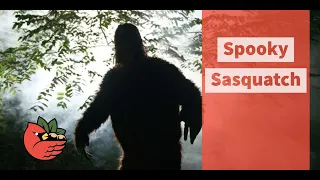 Spooky Sasquatch