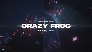 Szpaku feat. Waima - CRAZY FROG (XSOUND Remix)