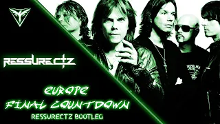 Europe - The Final Countdown (Ressurectz Bootleg) [𝙁𝙍𝙀𝙀 𝘿𝙊𝙒𝙉𝙇𝙊𝘼𝘿]