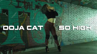 So High- DOJA CAT (Choregraphy) / Interpreted by Anouchka Furon / Directed by Oliver CL