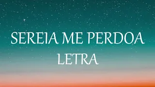 MC Ryan SP, MC Don Juan, Tuto, Kako, MC IG, Vulgo FK e MC Joãozinho VT - Sereia Me Perdoa (Letra)