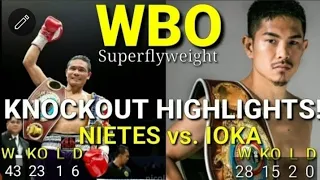 NIETES vs IOKA FIGHT HIGLIGHTS CLASHED I WBO SUPERFLYWEIGHT CHAMPIONSHIP!