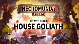 Necromunda: How to build House Goliath.
