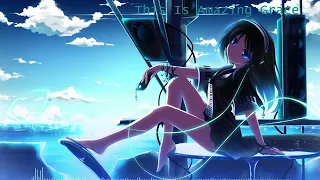 This Is Amazing Grace // Nightcore