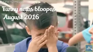 Try Not To Laugh Challenge -Funny News Bloopers August 2016