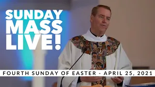 Sunday Mass LIVE! (4/25/21 at 11 a.m.)