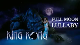 "Full Moon Lullaby" - King Kong the Musical (CBS Thanksgiving Day Parade 2018)