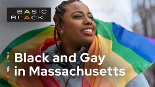 Basic Black: Black and Gay, and Living in Massachusetts