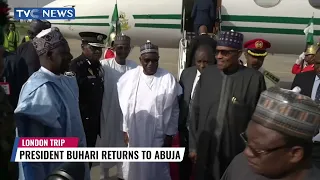 President Buhari Returns to Abuja After UK trip