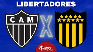 ATLÉTICO MINEIRO X PEÑAROL AO VIVO | LIBERTADORES 2024 - FASE DE GRUPOS | NARRAÇÃO