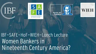 Lunch Talk with Eugene White: Women Bankers in Nineteenth Century America?