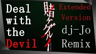 Kakegurui OP: Deal with the Devil feat. Un3h [ dj-Jo Remix ] Extended Version