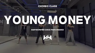 JST CHOREO CLASS | YOUNG MONEY - BABYMONSTER Dance Performance