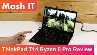 Thinkpad T14 Ryzen 5 Pro Review