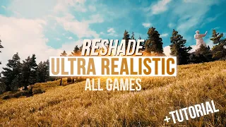 Realistic Reshade preset for all Games - Reshade Tutorial + Free Preset Download- Installation Guide