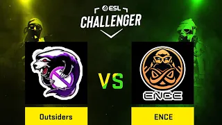 Outsiders vs ENCE | Map 1 Dust2 | ESL Challenger Rotterdam 2022