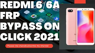 Redmi 6/6A Google Account/FRP Bypass 2021 {Without PC}