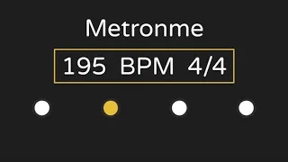 Metronome | 195 BPM | 4/4 Time (with Accent )