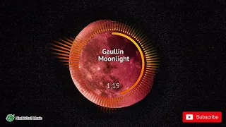 ► Gaullin - Moonlight [Electro]